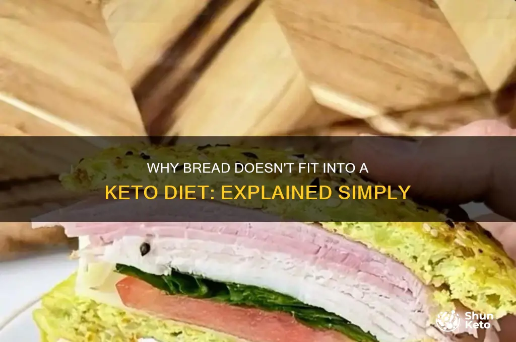 why can t you eat bread on keto