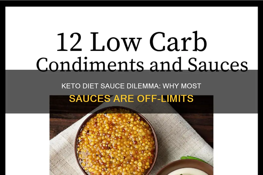 why can you not eat sauce on keto diet