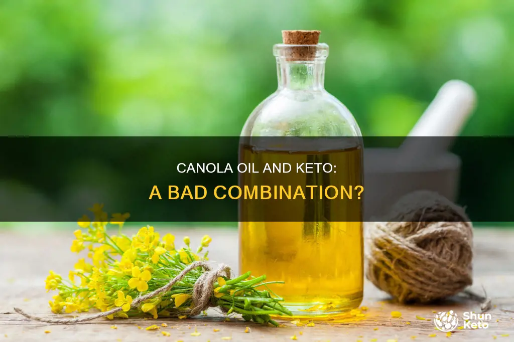 why cnt you use canola pil on keto