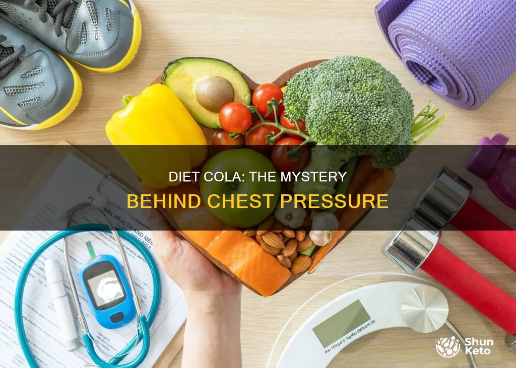 why diet cola makes me feel chest pressure