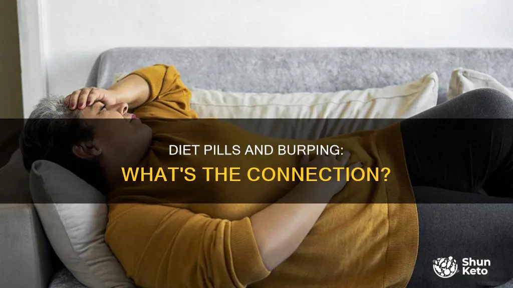 why do diet pills make me burp