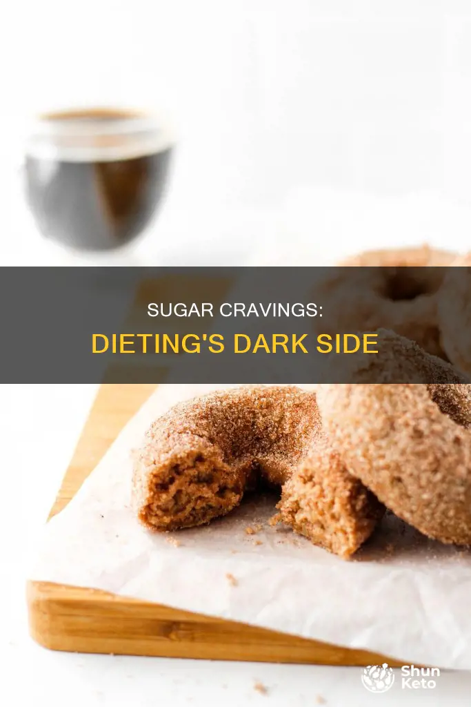 why do i crave sugar when dieting