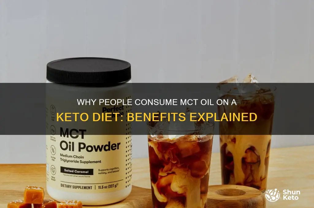 why do ppl eat mtc oul on keto
