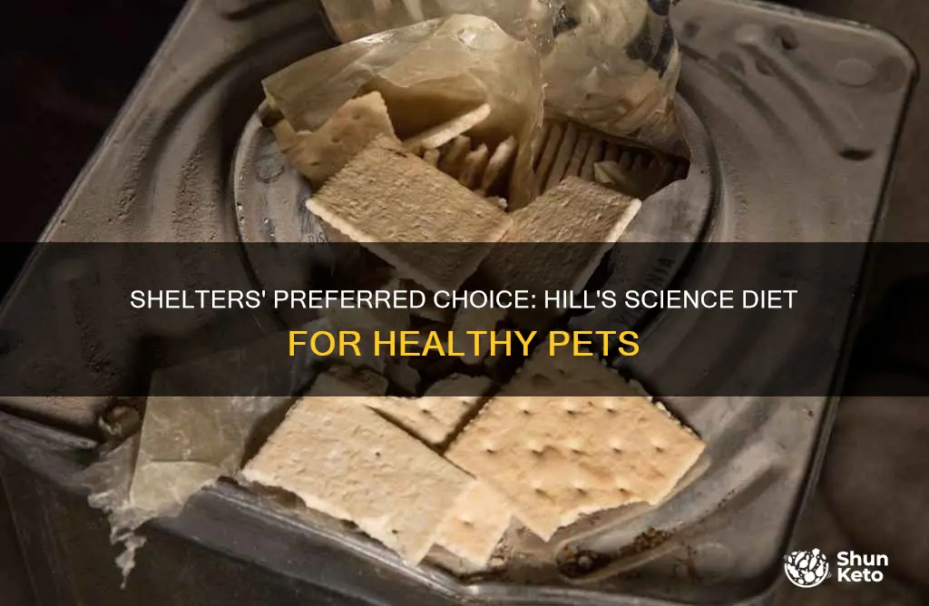 why do shelters use hill science diet