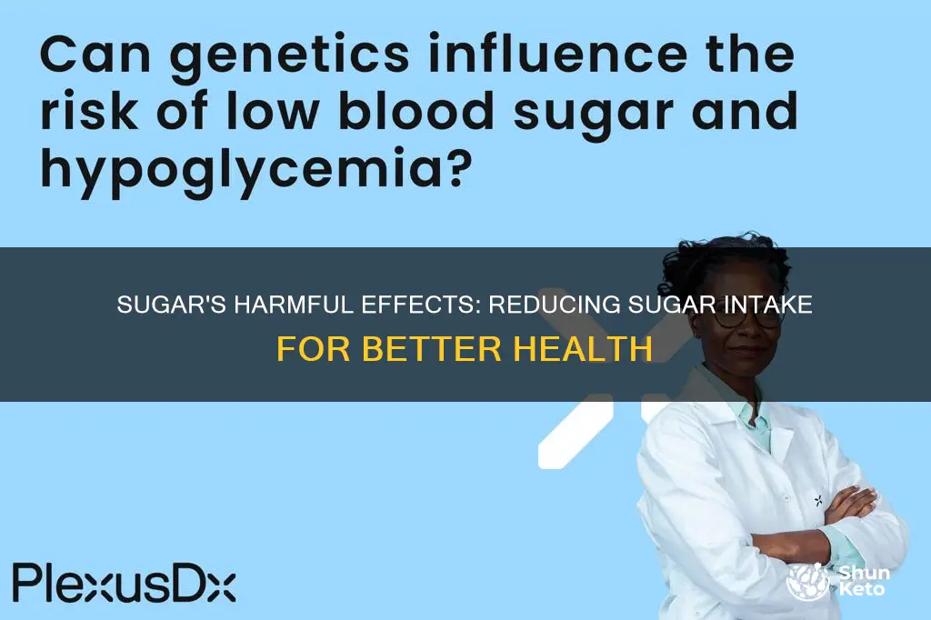 why do we need to reduce sugar in your diet