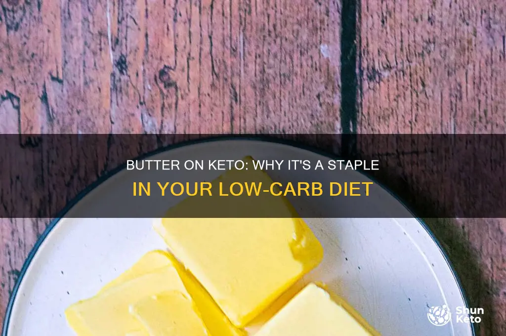 why do you get to eat butter on keto