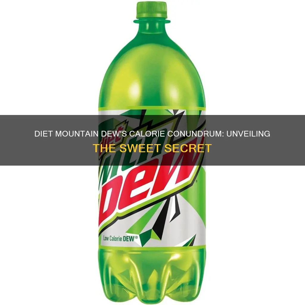 why does diet mt dew have calories