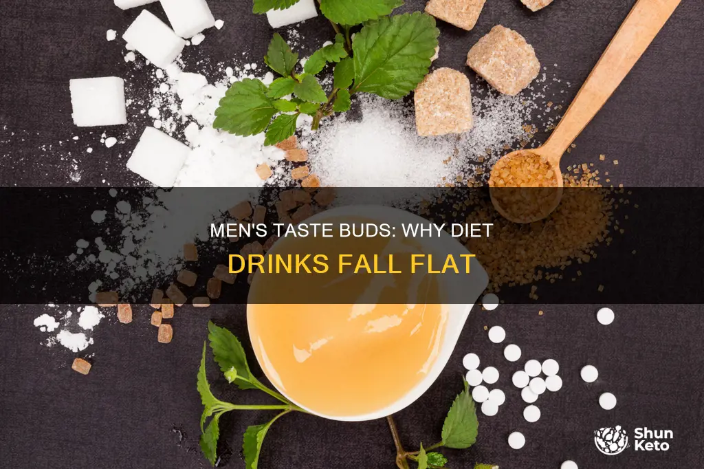 why does men does not like diet drinks
