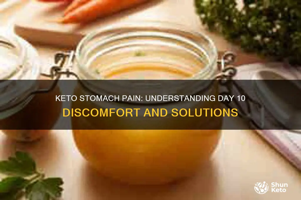 why does my stomach hurt on keto diet day 10