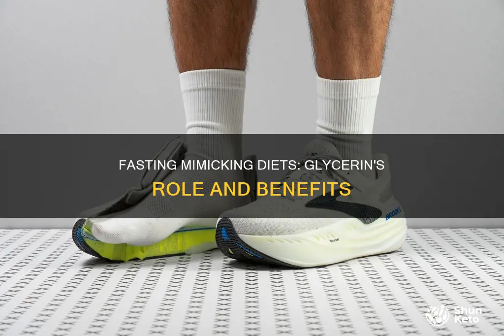 why does the fasting mimicking diet include glycerin
