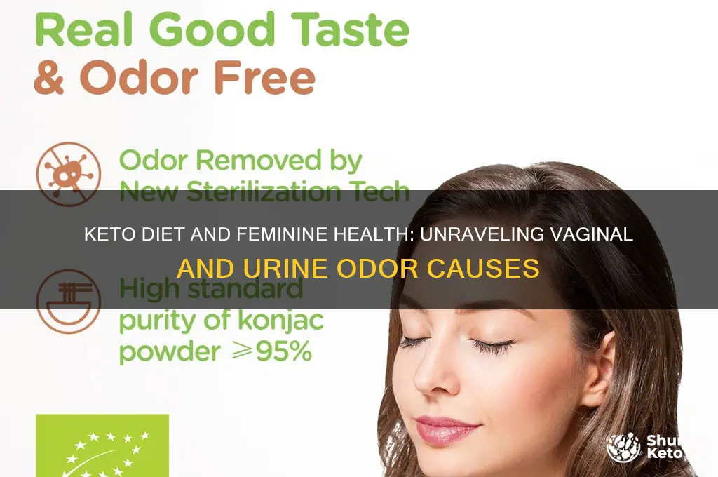 why does vagina and urine smell on keto diet