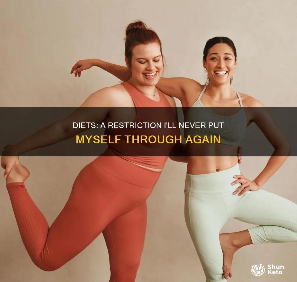 why i will never diet again