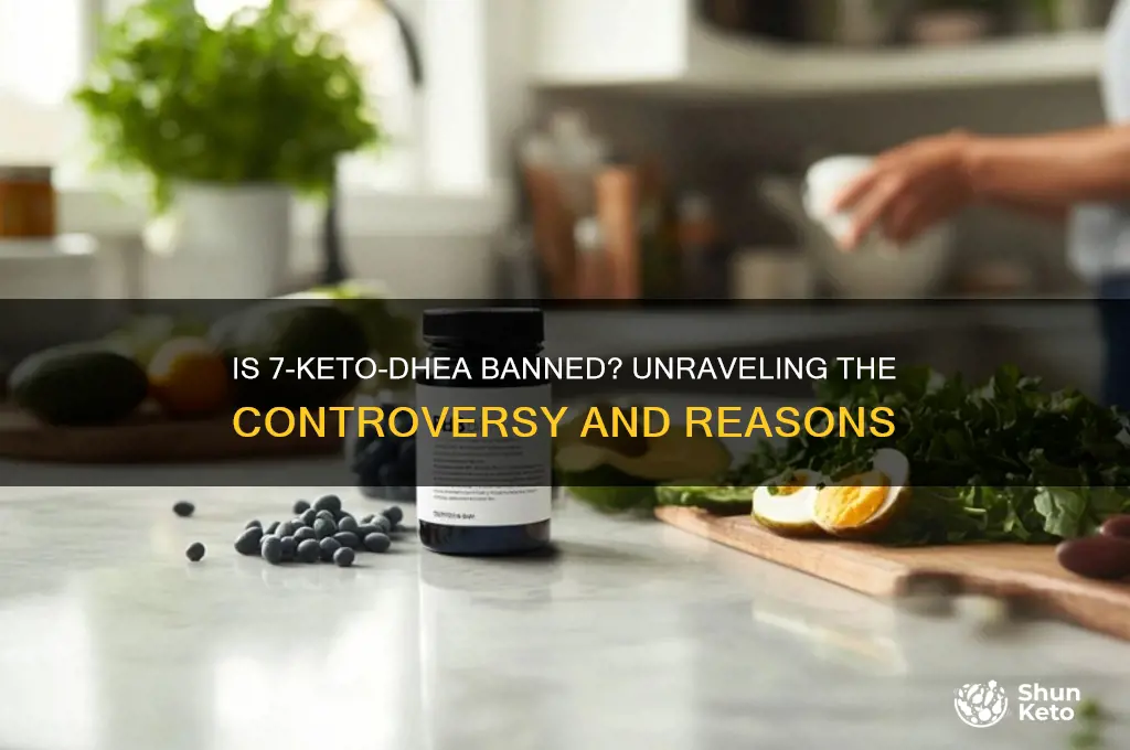 why is 7-keto-dhea banned