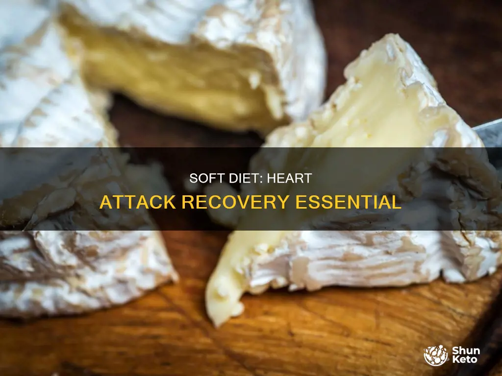 why is a soft diet used after heart attack