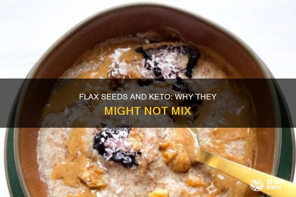 why is flax seed bad on keto diet