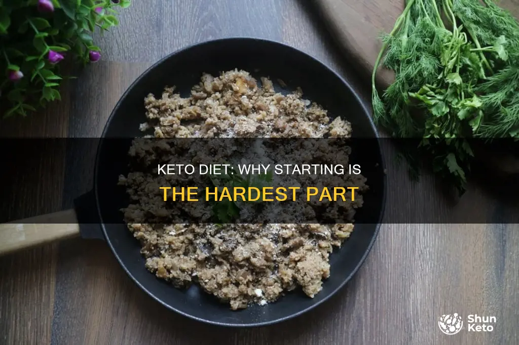 why is keto so hard to start