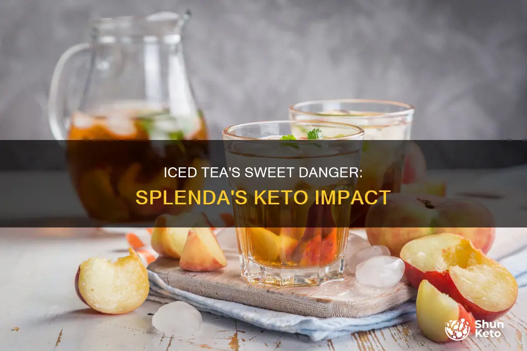 why is splenda iced tea bad for keto