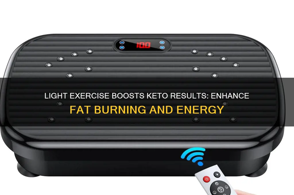 why light exercise on the keto diet