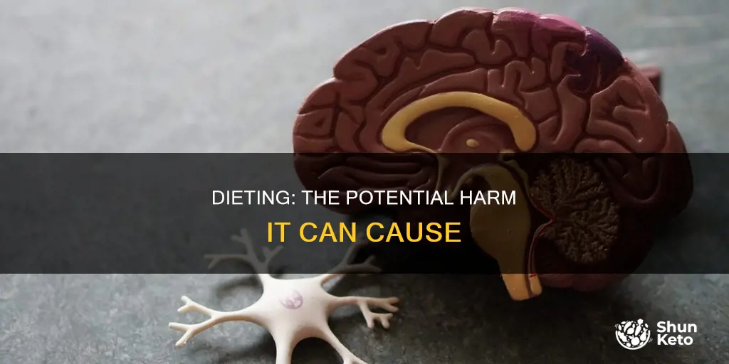 why might dieting cause harm