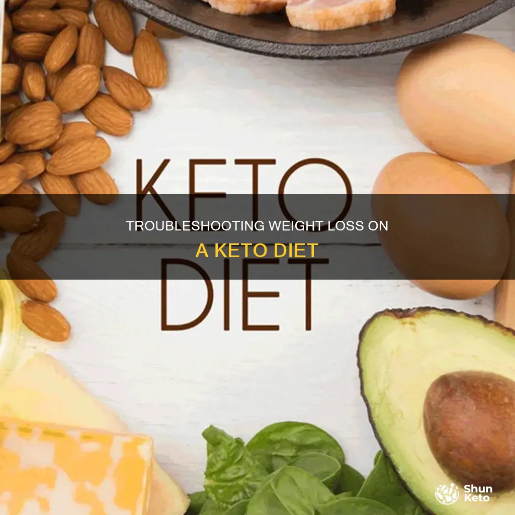 why my weight is not reducing on keto diet