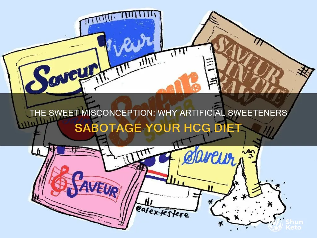 why no artificial sweeteners on hcg diet