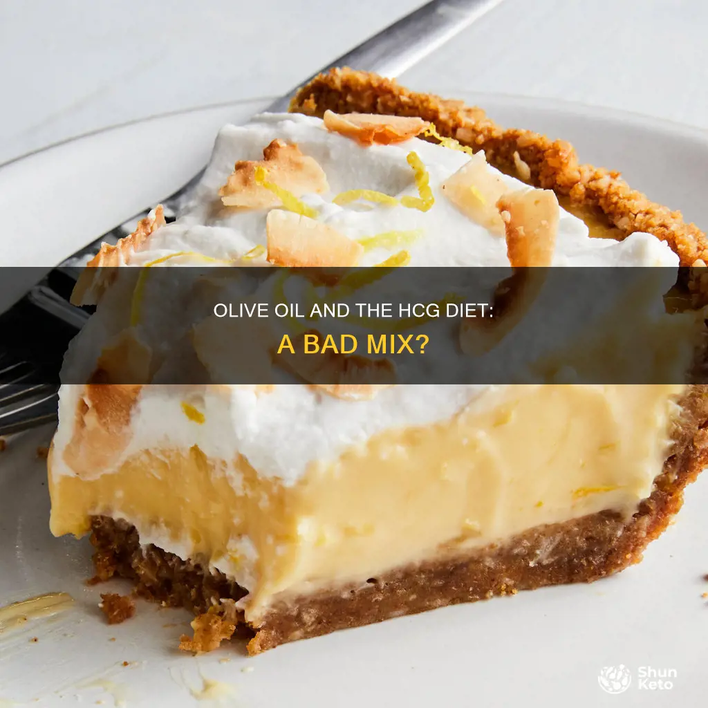 why no olive oil on hcg diet