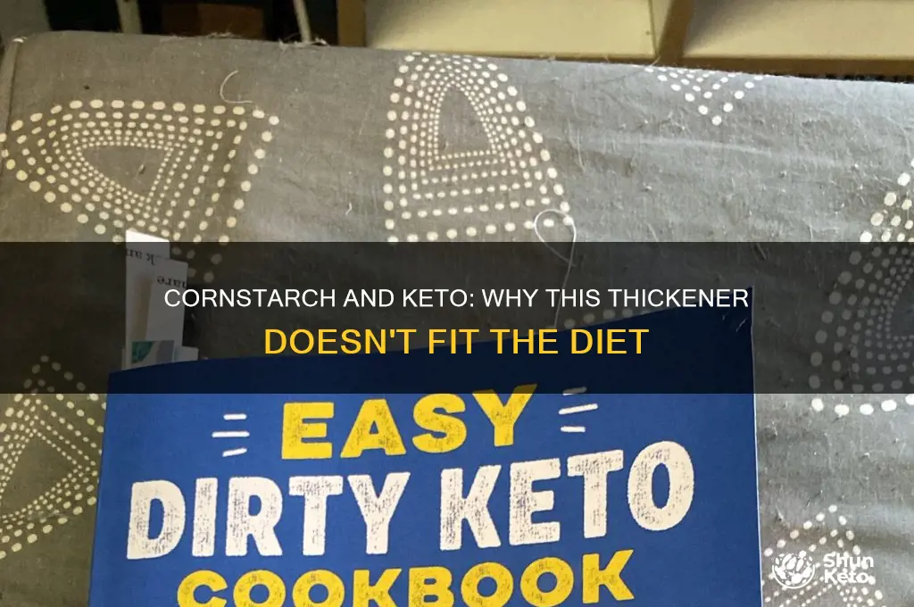 why not use cornstarch for keto diet