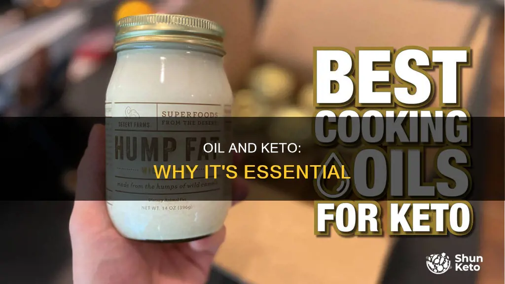 why oil so important in ketogenic diet