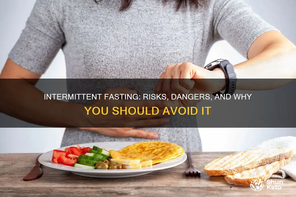 why should you not intermittant fast on a diet