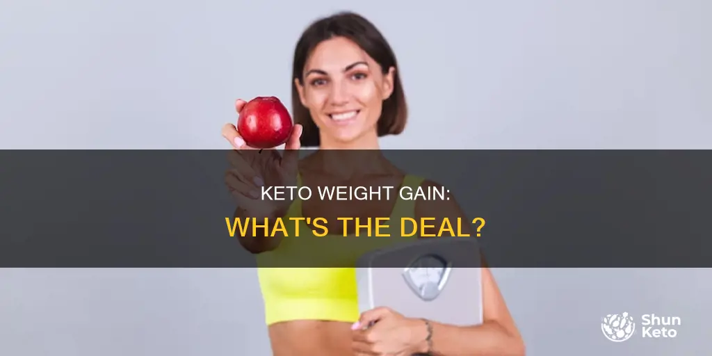 why starting to gain weigh on keto