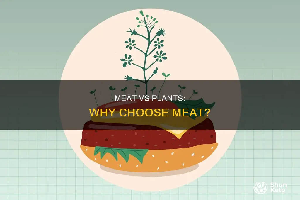 why would people choose meat-based diet over plant-based