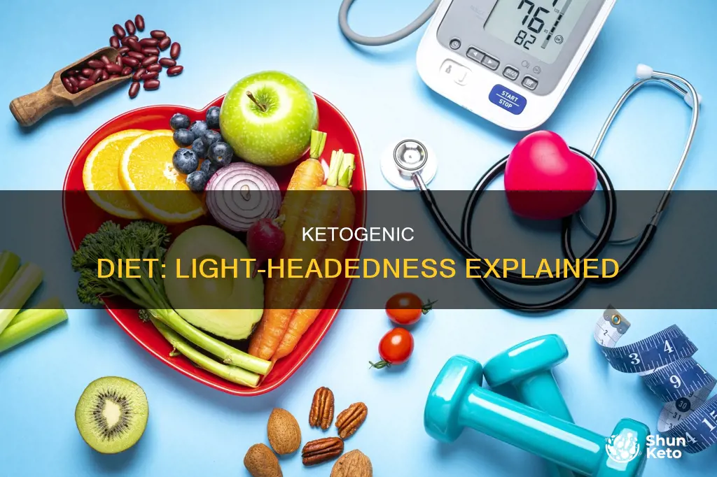 why would you be light headed on a ketogenic diet