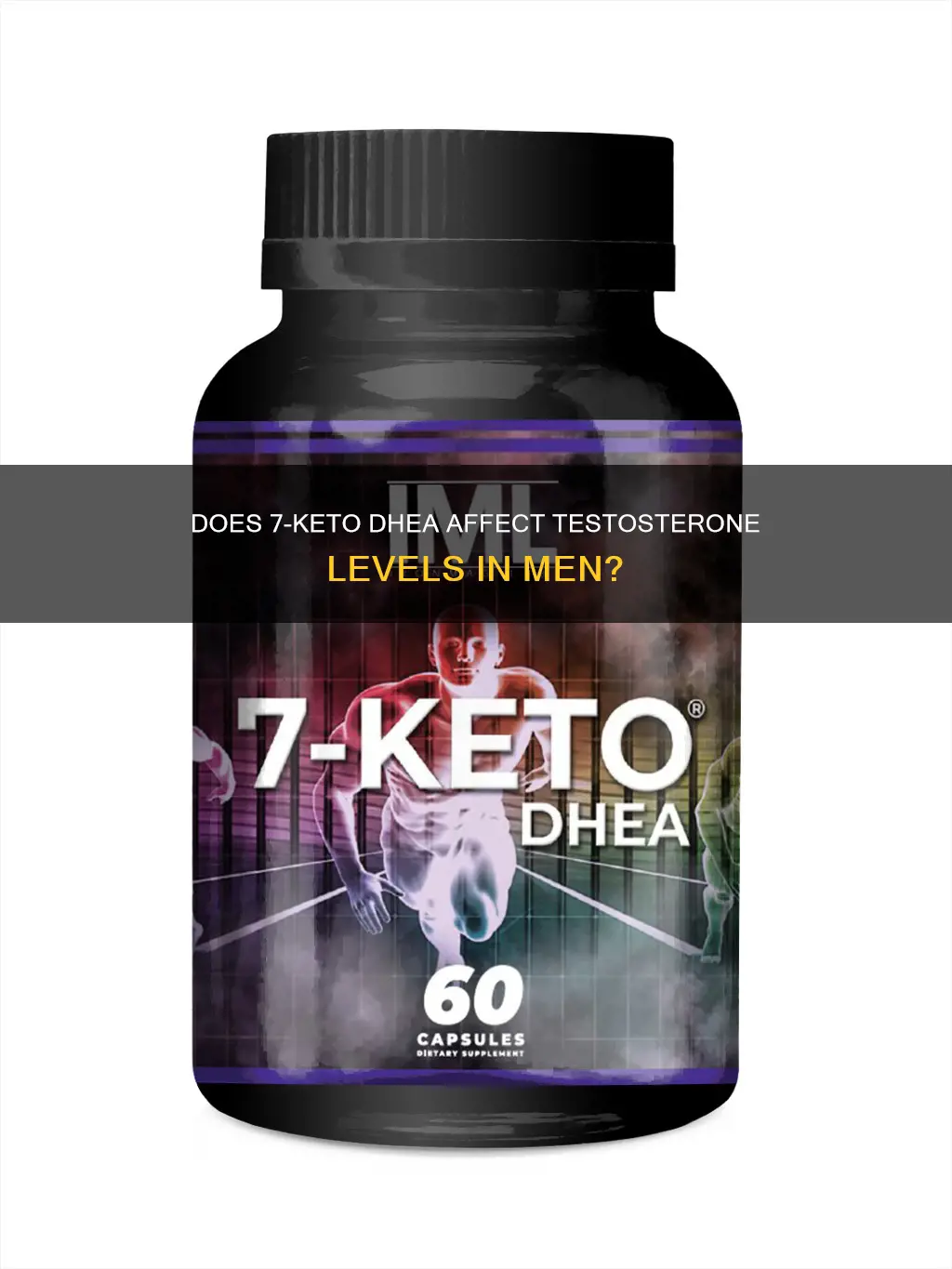 will 7-keto dhea mess wit hteststerone levels