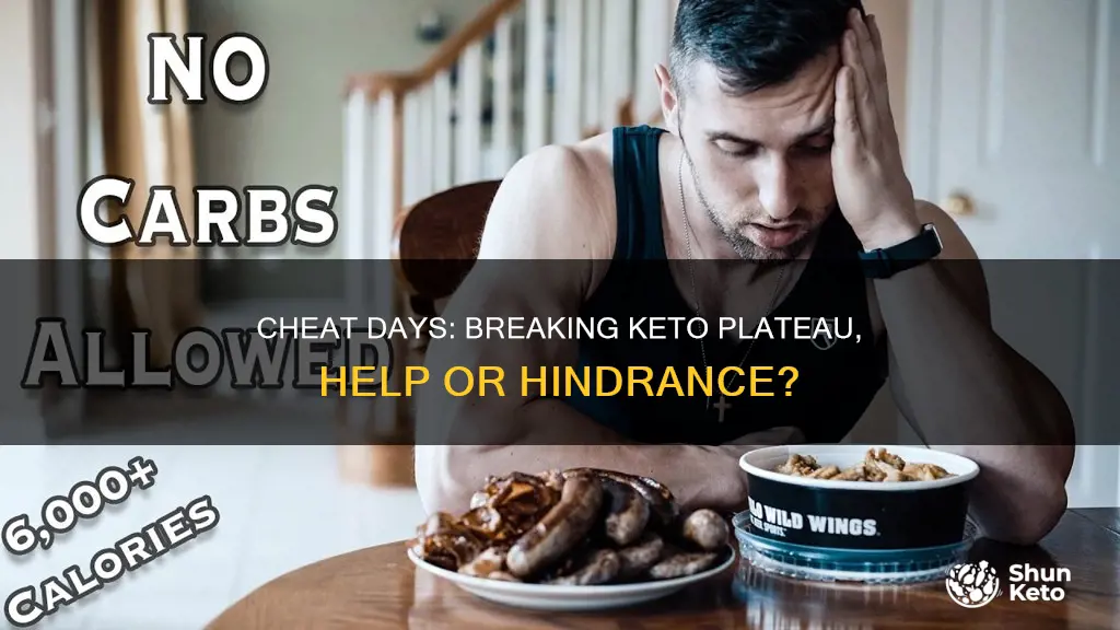 will a cheat day on keto help break my plateau