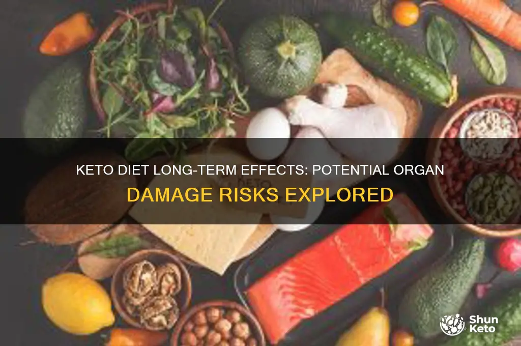 will a keto diet eventuall hurt your organs