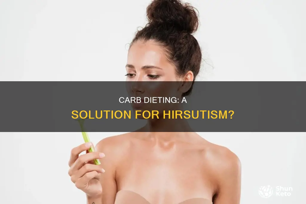 will aow carb diet gelp hirsutism