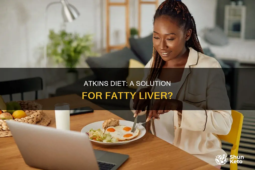 will atkins diet help fatty liver