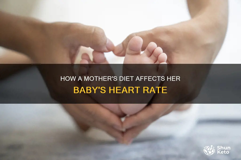 will babies heart rate change with moms diet