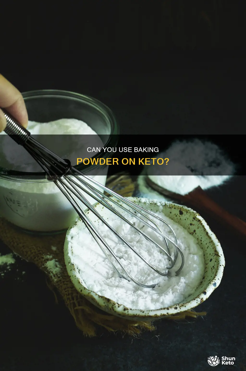 will baking powder kick me out of keto