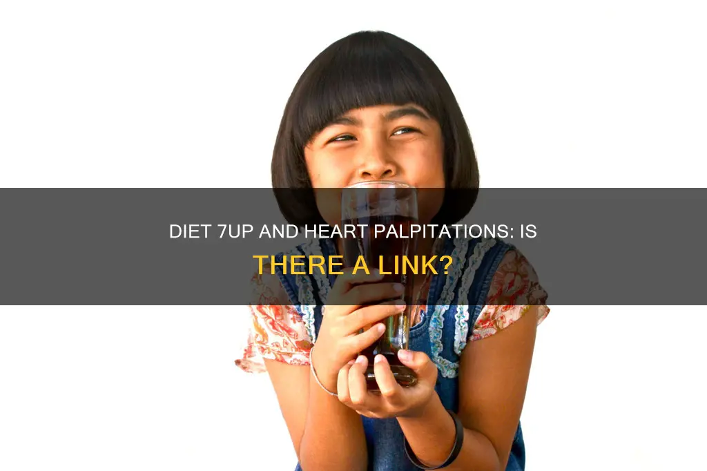 will diet 7up cause heart palpitations