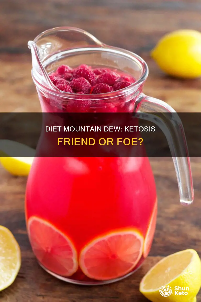 will diet mountain dew kick me out of ketosis