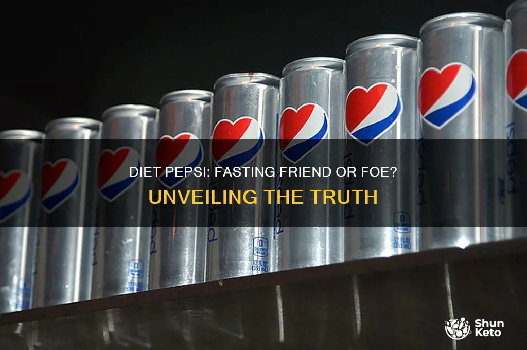 will diet pepsi break a fast