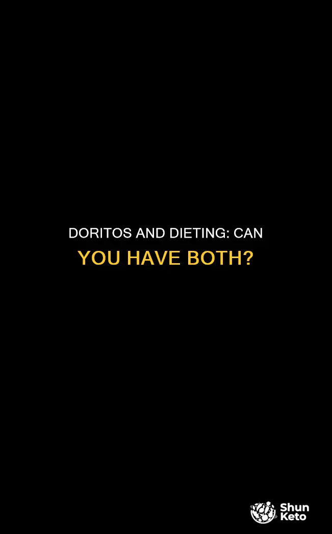 will doritos ruin my diet