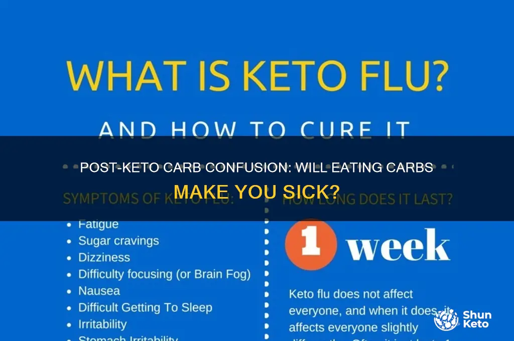 will eating carbs after keto make you sick
