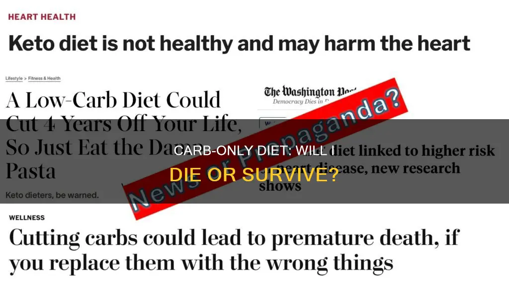 will i die on a carb only diet
