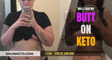 Keto Diet: Butt Loss or Gain?