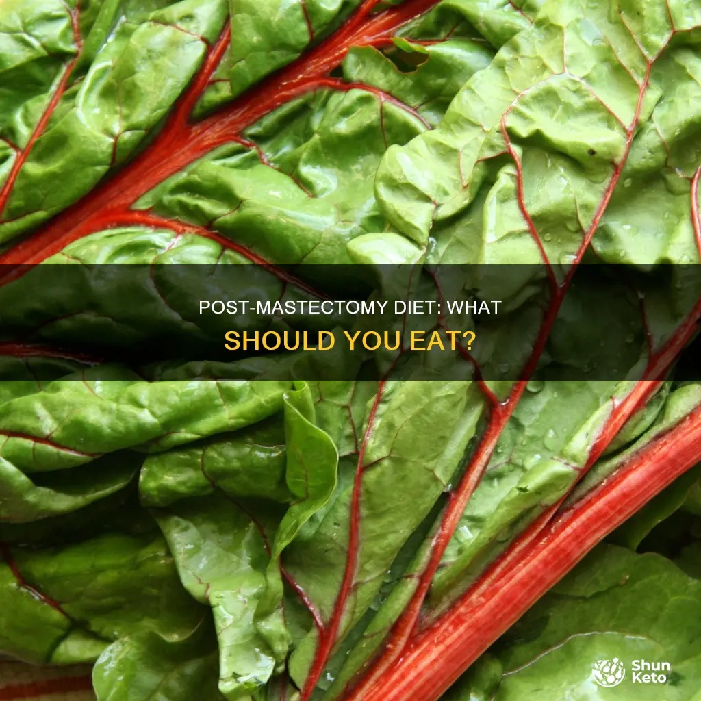 will i need a special diet after my mastectomy