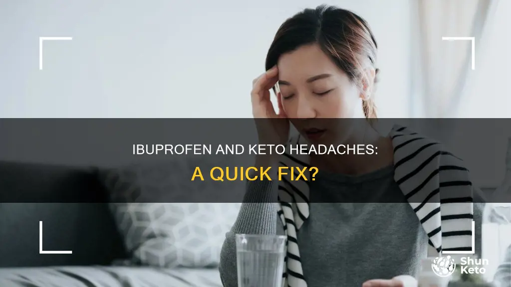 will ibuprofen help a keto headache