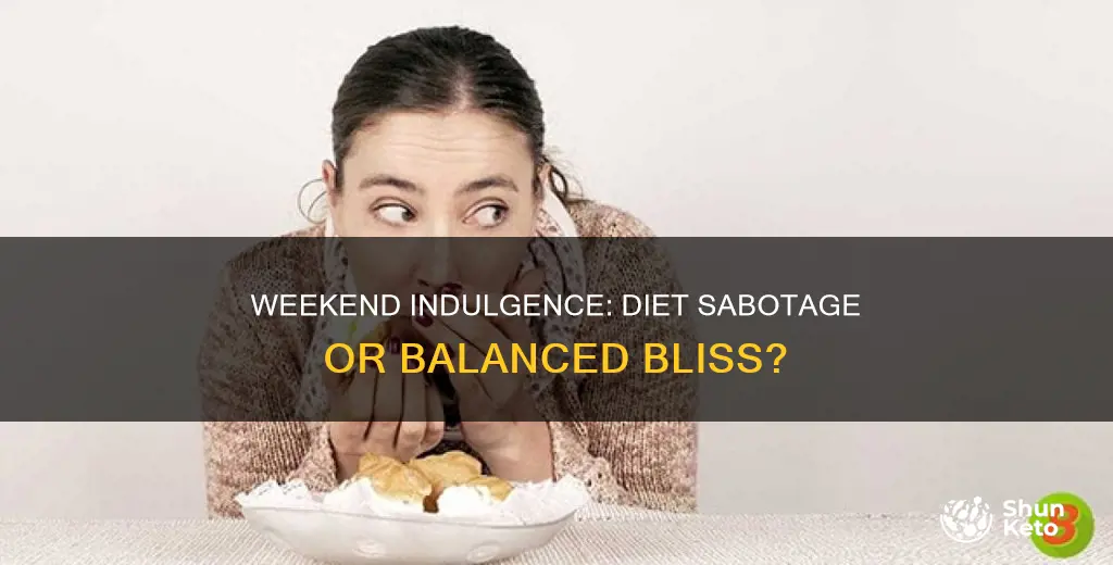 will indulging all weekend mess up my diet