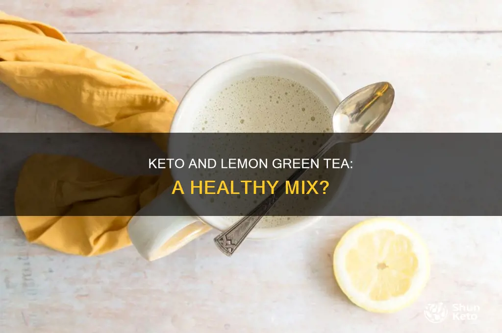 will lemon green tea break keto